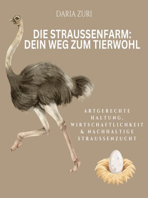 cover image of Die Straußenfarm--Dein Weg zum Tierwohl